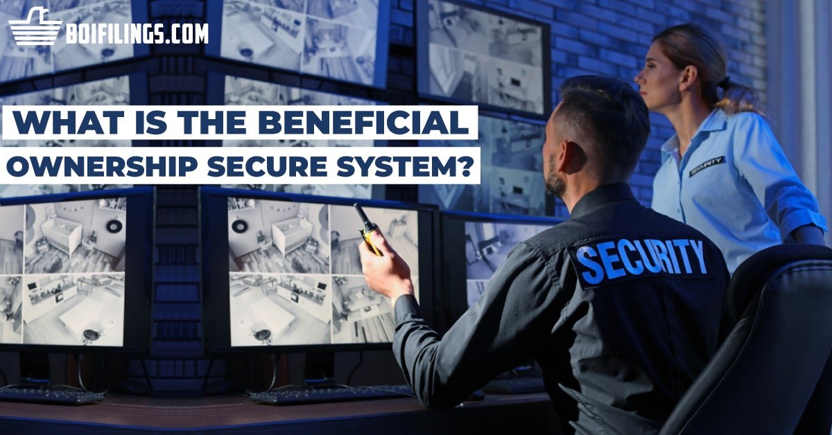 WHAT_IS_THE_BENEFICIAL_OWNERSHIP_SECURE_SYSTEM